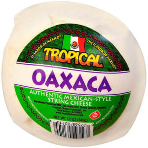 Tropical Queso Oaxaca 12 oz